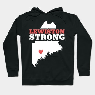 Lewiston Strong Hoodie